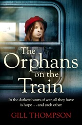The Orphans on the Train by Gill Thompson