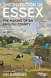 The Invention of Essex by Tim Burrows